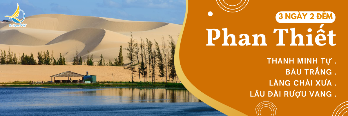 Phan Thiết - Thanh Minh Tự (3n2d)