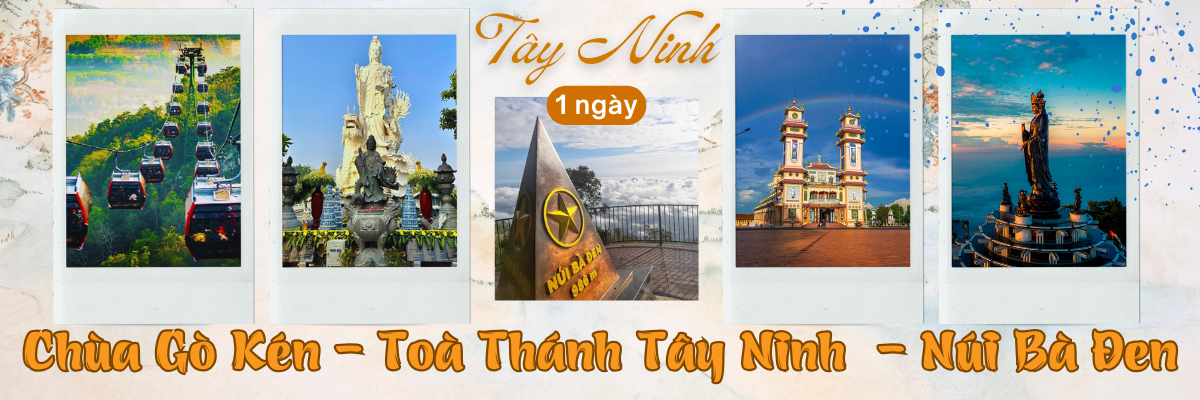 Tay Ninh - Sunworld (1N)