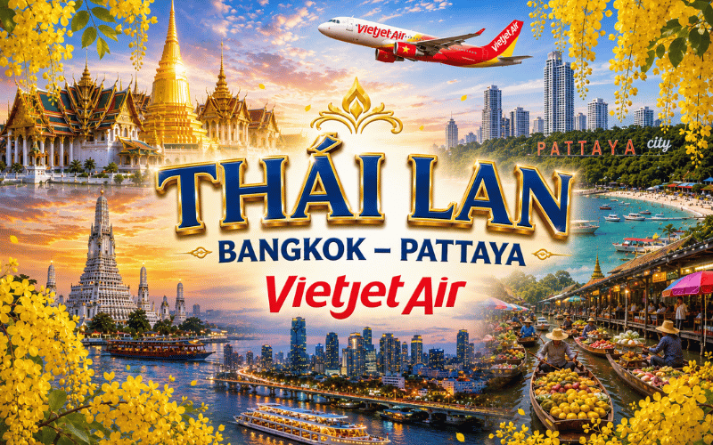 BANGKOK - PATTAYA 5N4Đ<br> Bay Vietjet