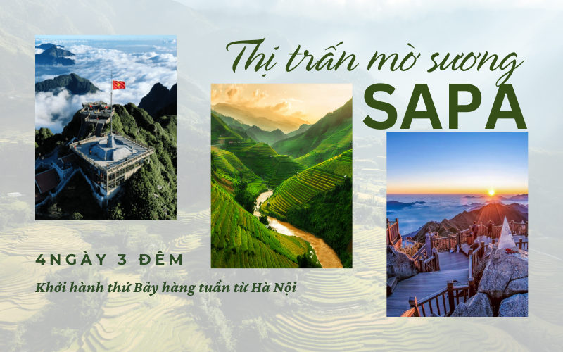 SAPA - THỊ TRẤN MỜ SƯƠNG